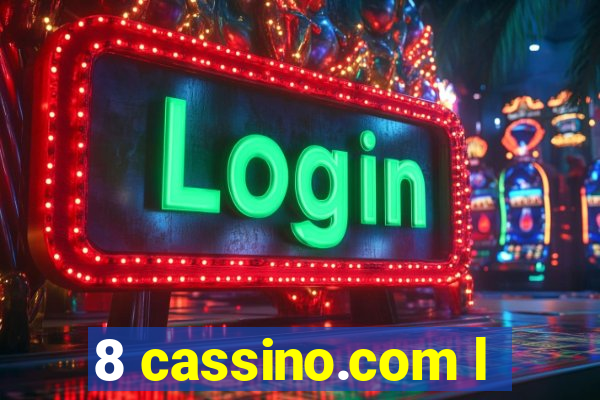 8 cassino.com l